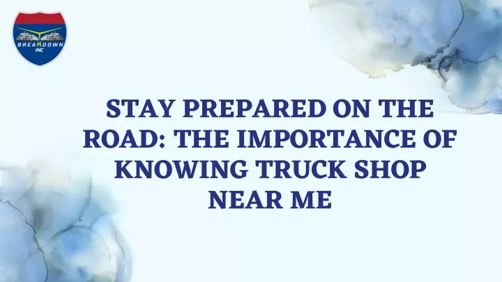 stay prepared on the road the importance