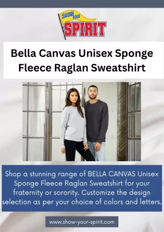Shop Bella Canvas Unisex Sponge Fleece Raglan Sweatshirt - Show Your Spirit