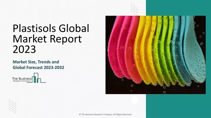 plastisols global market report 2023