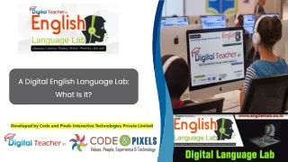 A Digital English Language Lab What Is It