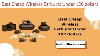 Best Cheap Wireless Earbuds: Under 100 dollars