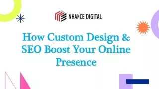 How Custom Design & SEO Boost Your Online Presence