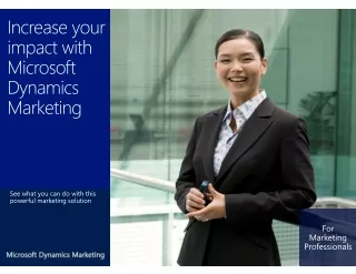 Empower Your Marketing Efforts with Dynamics 365 Marketing Solutions