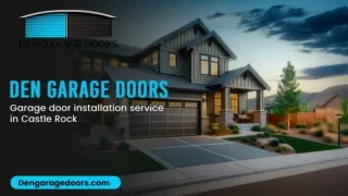 Maximize Your Home's Efficiency with Castle Rock Garage Door Services