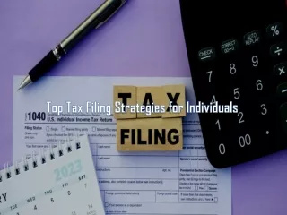 Top Tax Filing Strategies for Individuals