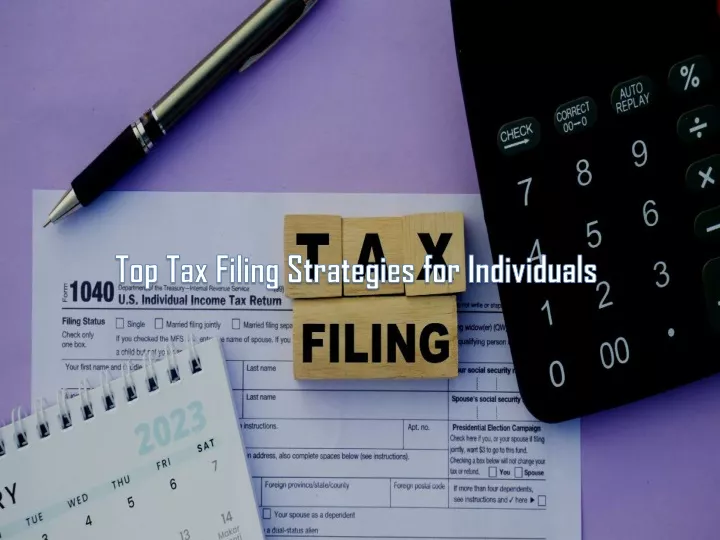 top tax filing strategies for individuals