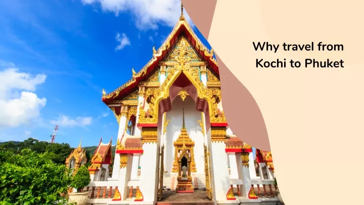 why travel from kochi to phuket