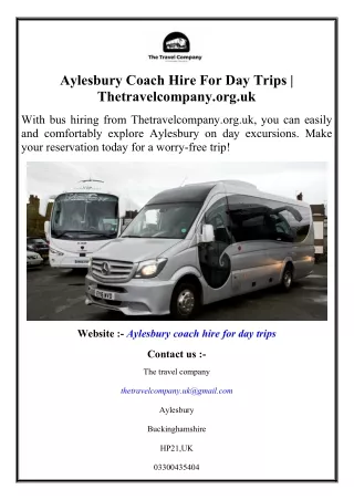 Aylesbury Coach Hire For Day Trips  Thetravelcompany.org.uk