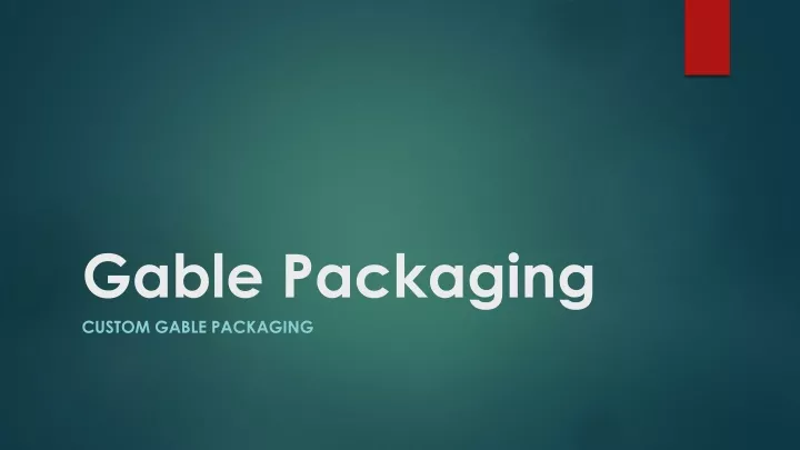 gable packaging