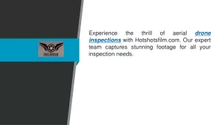 Drone Inspections  Hotshotsfilm.com