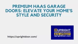 Premium Haas Garage Doors Elevate Your Home's Style and Security