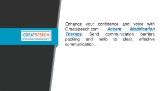 Accent Modification Therapy  Greatspeech.com