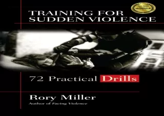 [PDF READ ONLINE]  Training for Sudden Violence: 72 Practice Dril