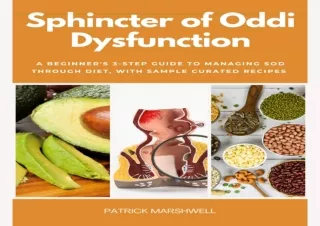 ❤ PDF/READ ⚡/DOWNLOAD  Sphincter of Oddi Dysfunction: A Beginner'