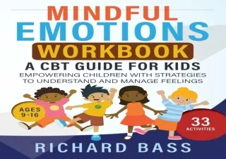 ❤ PDF/READ ⚡/DOWNLOAD  Mindful Emotions Work: A CBT Guide for Kid
