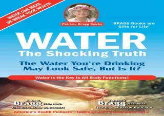 [PDF] DOWNLOAD  Water: The Shocking Truth