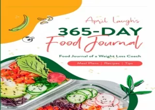 [PDF] DOWNLOAD  365-Day Food Journal: 2021 Food Journal of a Weig