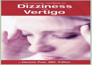 ✔ PDF_  The Consumer Hand On Dizziness And Vertigo