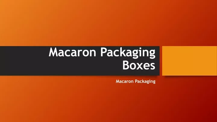 macaron packaging boxes