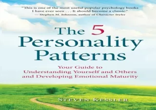 [PDF READ ONLINE] The 5 Personality Patterns: Your Guide to Under