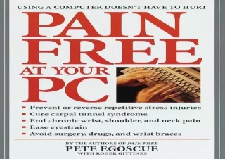 ✔ PDF_  Pain Free at Your PC: Using a Computer Doesn't Have to Hu