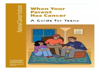 Read  [PDF]  When Your Parent Has Cancer: A Guide for Teens