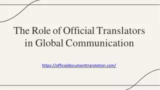 The Role of Official Translators in Global Communication