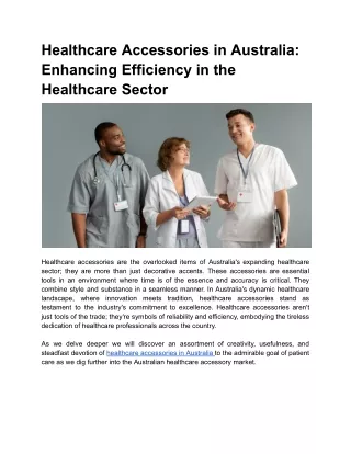 May 3, 2024 - Healthcare Accessories in Australia_ Enhancing Efficiency in the