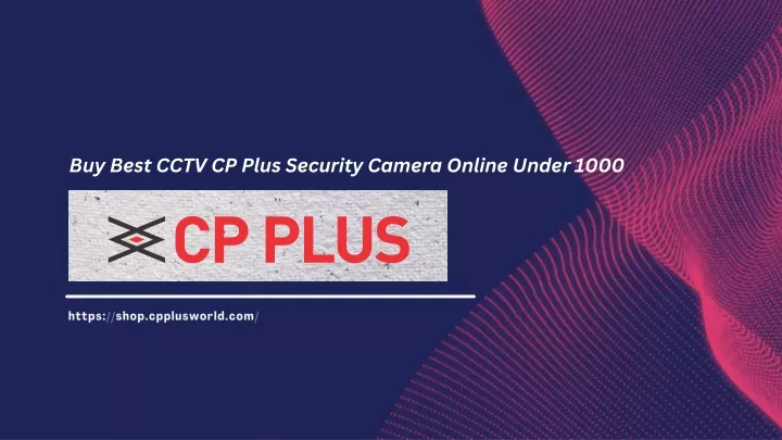 buy best cctv cp plus security camera online