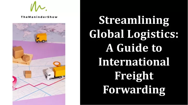 streamlining global logistics a guide