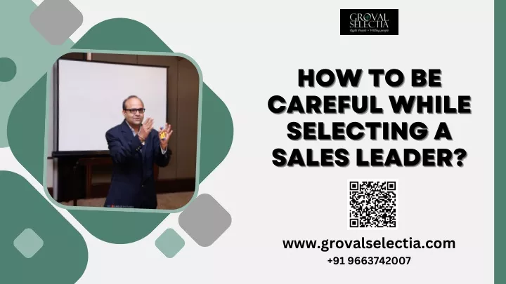 how to be careful while selecting a sales leader