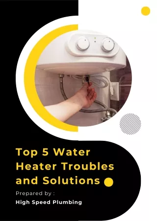 Top 5 Water Heater Troubles and Solutions