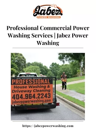 Professional Commercial Power Washing Services  Jabez Power Washing