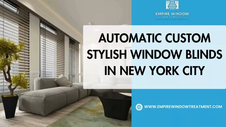 automatic custom stylish window blinds