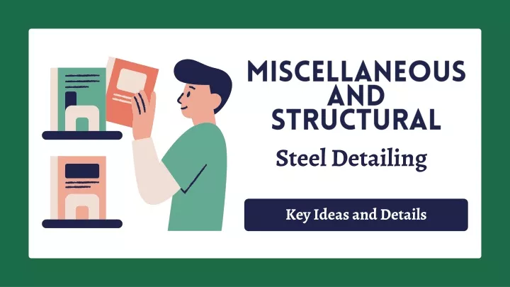 miscellaneous and structural