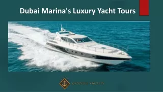 Dubai Marina's Luxury Yacht Tours