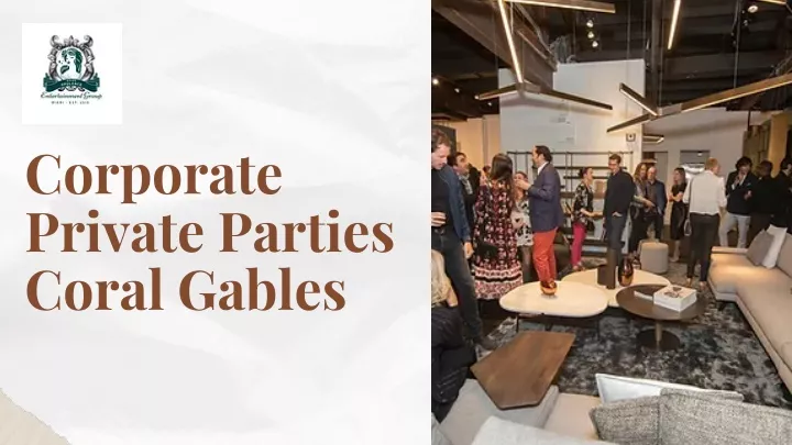 corporate private parties coral gables
