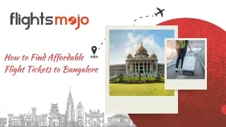 How to Find Affordable Flight Tickets to Bangalore