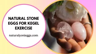 Natural Stone Eggs For Kegel Exercise