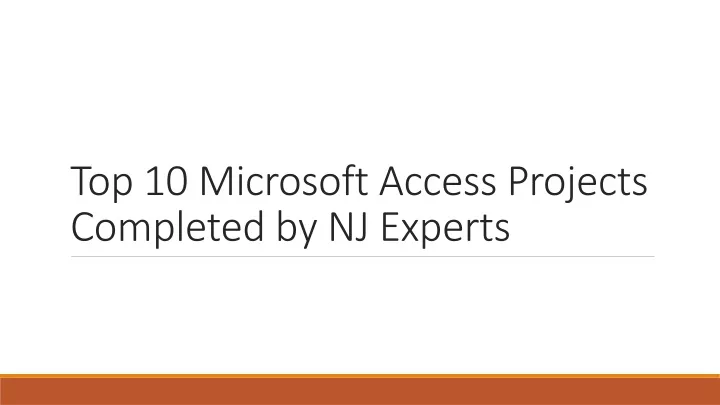 top 10 microsoft access projects completed