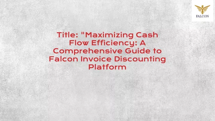 title maximizing cash flow efficiency