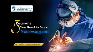 Reasons To Visit Best Neurosurgeon In Jaipur