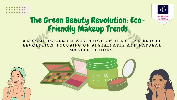 the green beauty revolution eco friendly makeup