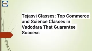 Tejasvi Classes - Commerce coaching classes in Vadodara