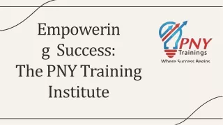 empowering success the pny training institute