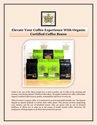 Elevate Your Coffee Experience With Organic Certified Coffee Beans