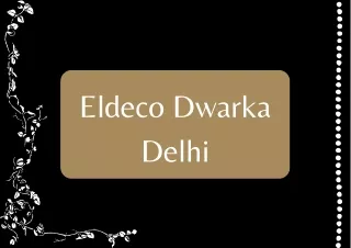 Eldeco Dwarka Delhi E Brochure Pdf