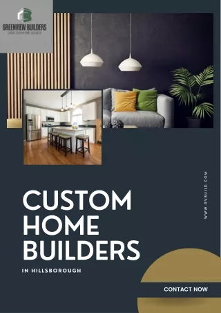 Custom Home Builders In Hillsborough