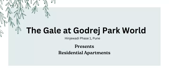 the gale at godrej park world hinjewadi phase