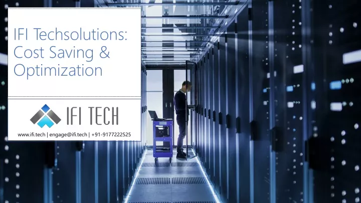 ifi techsolutions cost saving optimization